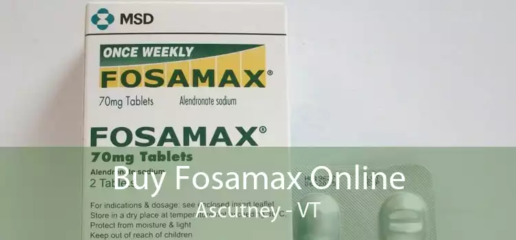 Buy Fosamax Online Ascutney - VT