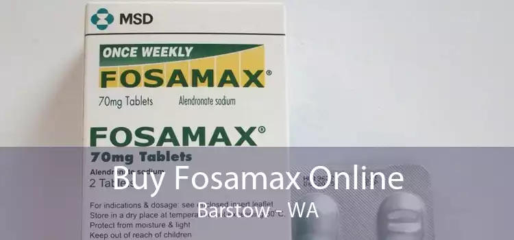 Buy Fosamax Online Barstow - WA