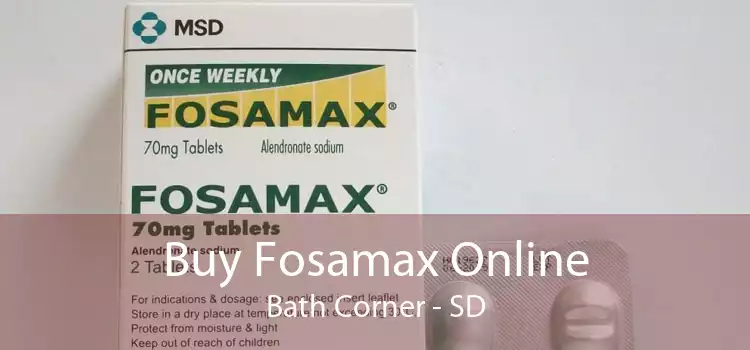 Buy Fosamax Online Bath Corner - SD