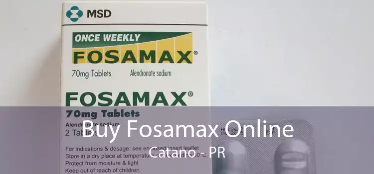 Buy Fosamax Online Catano - PR