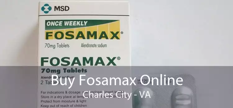 Buy Fosamax Online Charles City - VA