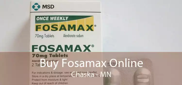 Buy Fosamax Online Chaska - MN