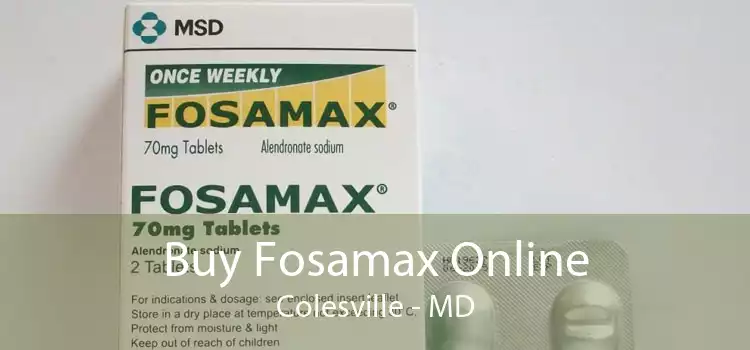 Buy Fosamax Online Colesville - MD
