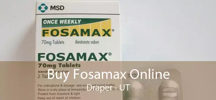 Buy Fosamax Online Draper - UT